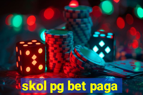 skol pg bet paga